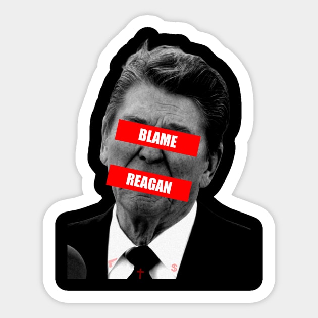 Blame Reagan Sticker by NYCMikeWP